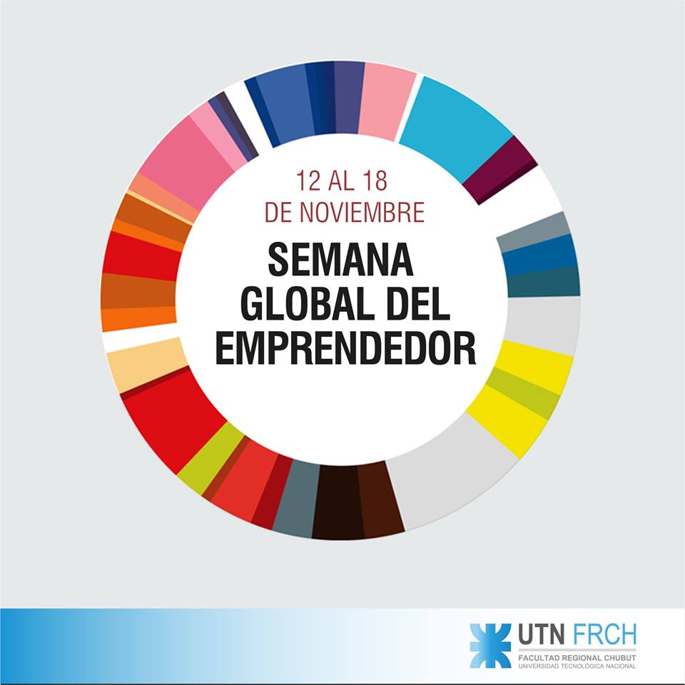 COMENZÓ LA SEMANA GLOBAL DEL EMPRENDEDOR UTN FRCH