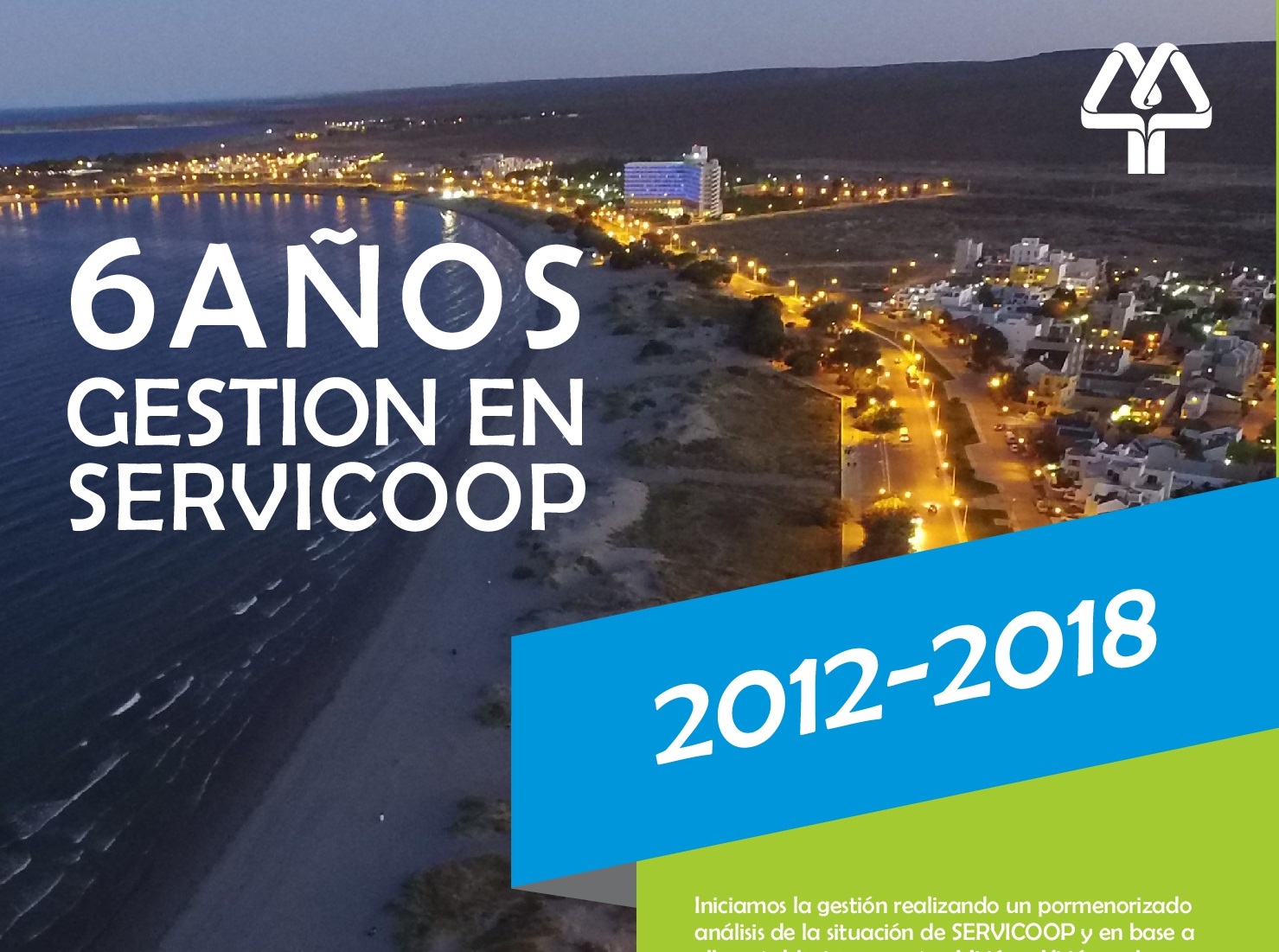 6 AÑOS GESTION EN SERVICOOP