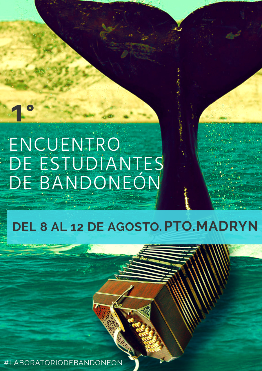 Puerto Madryn: sede del primer Encuentro Nacional de Estudiantes de Bandoneón