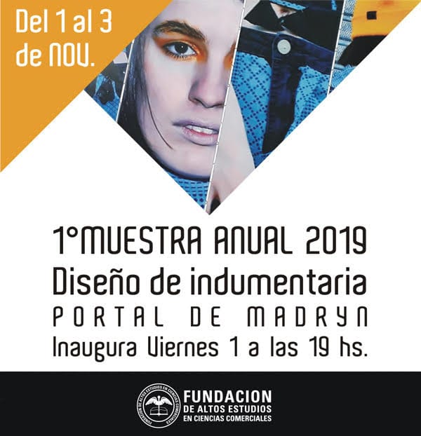 1° Muestra Anual de la Tecnicatura Superior en Diseño de Indumentaria