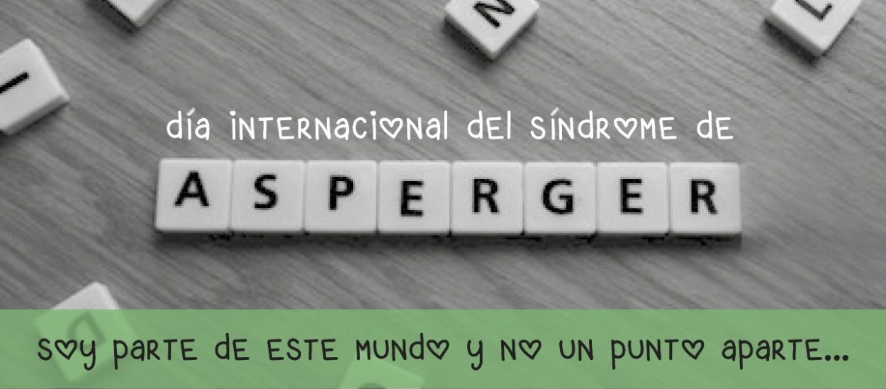 Día Internacional del Síndrome de Asperger