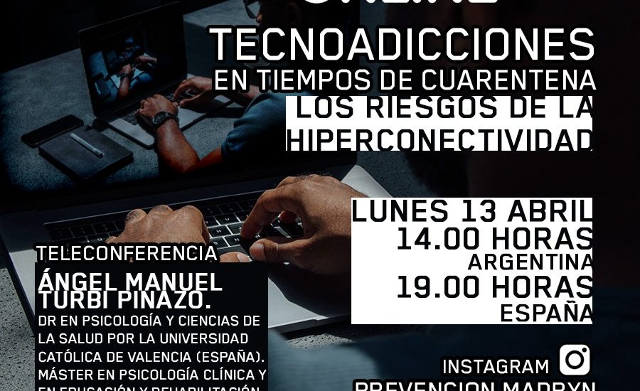 HABRÁ UNA VIDEOCONFERENCIA SOBRE TECNOADICCIONES