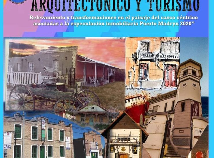 PATRIMONIO CULTURAL ARQUITECTÓNICO Y TURISMO