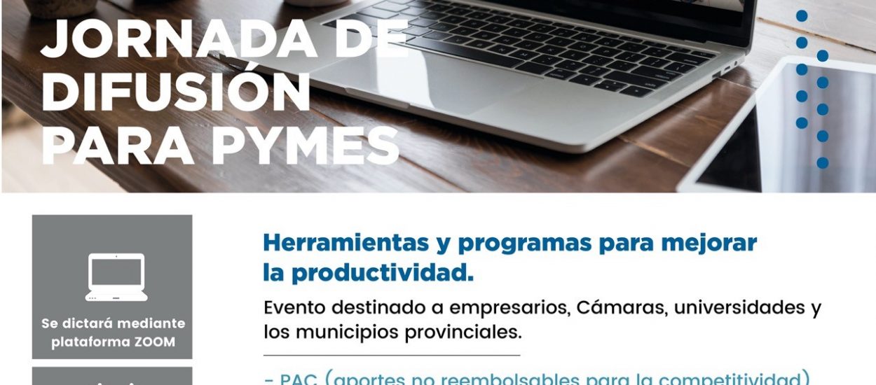 CHUBUT CONVOCA JUNTO A NACIÓN A JORNADA SOBRE HERRAMIENTAS Y PROGRAMAS PARA PYMES