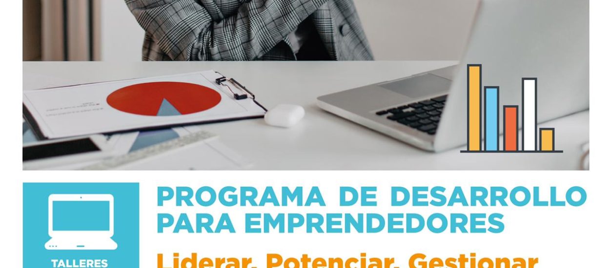 PROVINCIA INVITA A CICLO DE CAPACITACIONES DE DESARROLLO DE HABILIDADES PARA EMPRENDEDORES Y PYMES “LIDERAR, POTENCIAR, GESTIONAR”