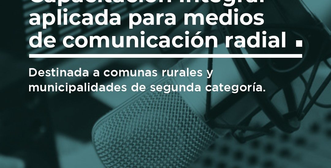 INICIA LA CAPACITACIÓN INTEGRAL APLICADA PARA MEDIOS DE COMUNICACIÓN RADIAL