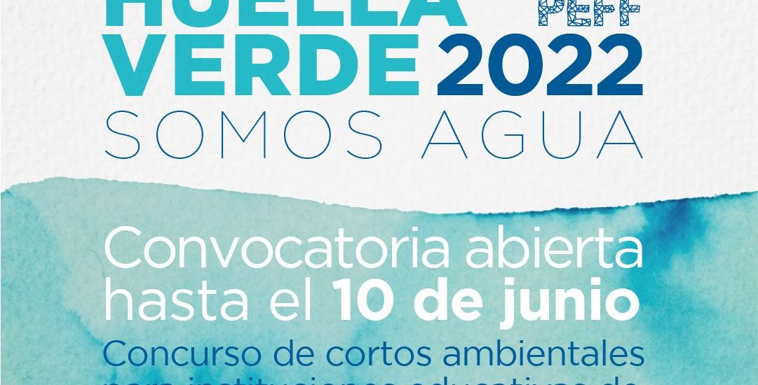 EL MINISTERIO DE EDUCACIÓN Y PATAGONIA ECO FILM FEST INVITAN AL CONCURSO “NUESTRA HUELLA VERDE 2022: SOMOS AGUA”