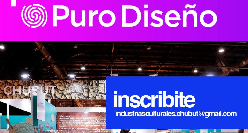 Provincia convoca a creativos, artesanos, diseñadores y productores chubutenses para participar en la Feria Puro Diseño 2022