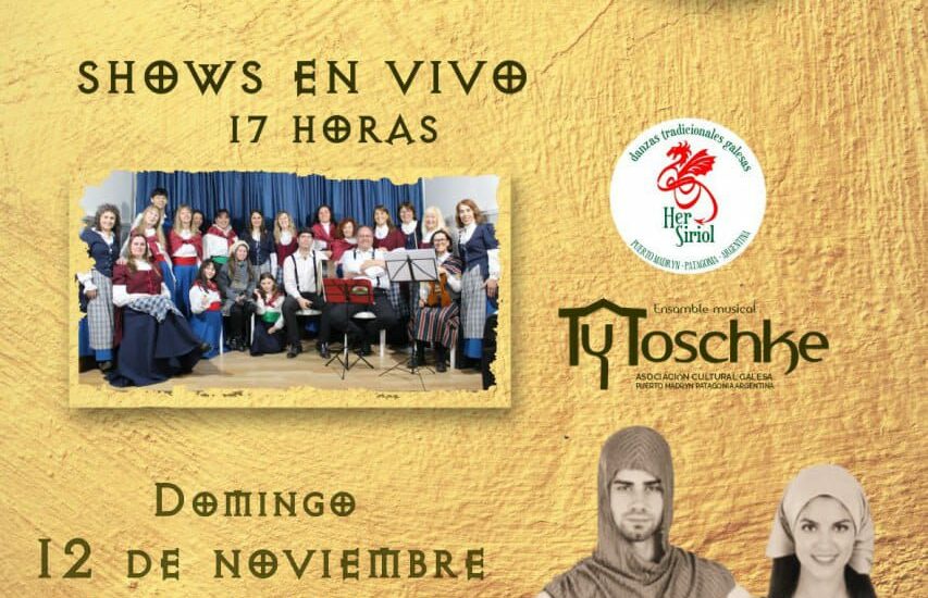 EL GRUPO DE DANZAS “HER SIRIOL” Y EL ENSAMBLE “TY TOSCHKE” PARTICIPARÁN EL PRÓXIMO DOMINGO12 DE LA MEDIEVAL FEST TRELEW