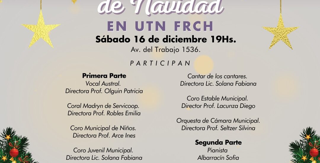 UTN CHUBUT HARÁ EL CONCIERTO SOLIDARIO DE NAVIDAD A BENEFICIO DEL MOVIMIENTO DE CUIDADORES DE LA CASA COMÚN