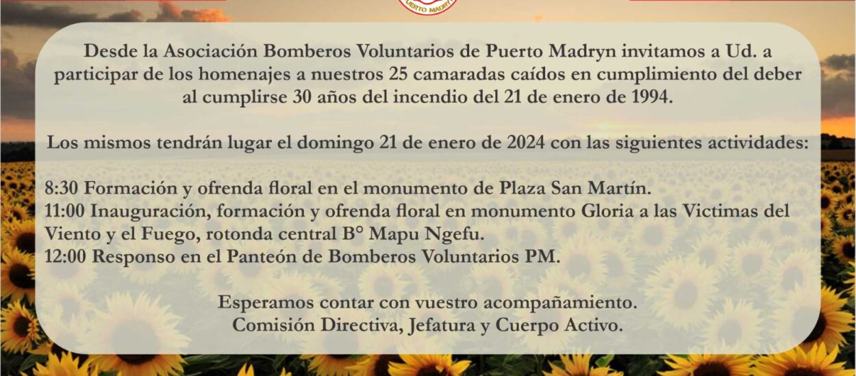 El próximo domingo 21 de enero se cumplen 30 años del incendio que se cobró la vida de 25 bomberos y cadetes en la Ciudad de Puerto Madryn, Provincia del Chubut