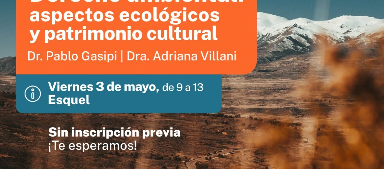 Provincia realizará en Esquel una jornada de capacitación sobre derecho ambiental