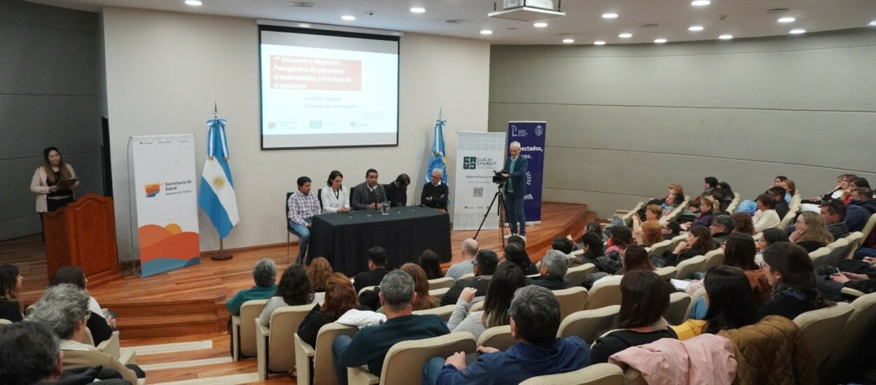 Chubut fue sede del Primer Encuentro Regional Patagónico de Personas Trasplantadas y en Lista de Espera