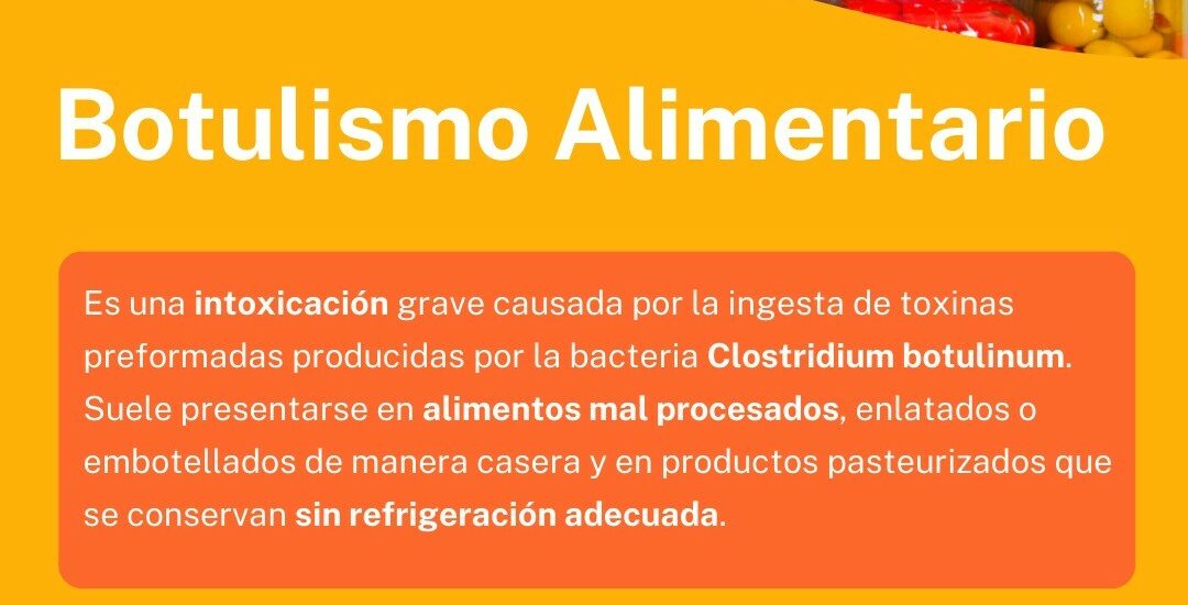 Provincia recordó las medidas de prevención del botulismo alimentario