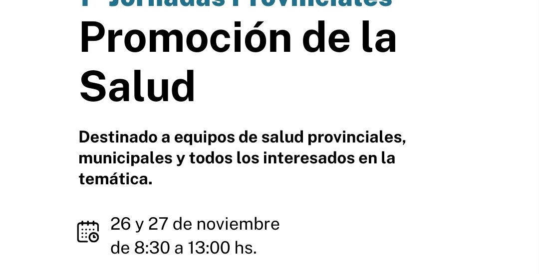 Provincia realiza en Trelew las “1° Jornadas Provinciales de Promoción de la Salud” 